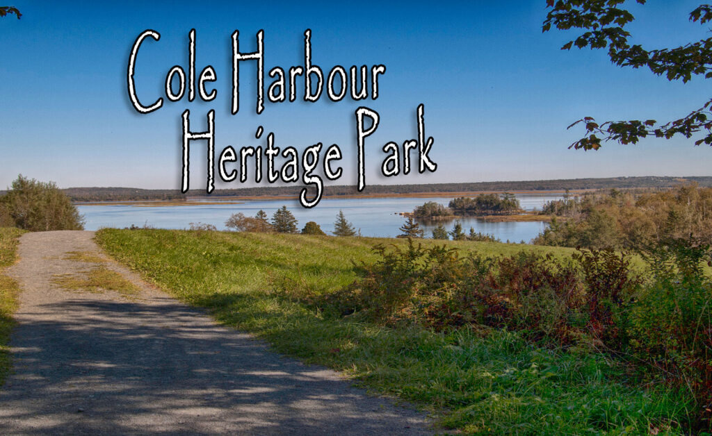 Cole Harbour Heritage Park